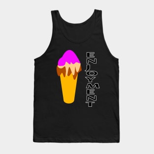 enjoyment Tank Top